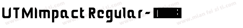 UTMImpact Regular字体转换